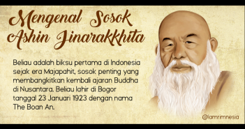Mengenal Sosok Ashin Jinarakkhita – Perintis Buddha Dharma Indonesia Modern