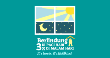 Apa Kamu sudah Berlindung / Trisarana? Coba jawab pertanyaan-pertanyaan ini dulu!