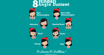 It’s Lamrim it’s Buddhism #6 – Hindari 8 Angin Duniawi