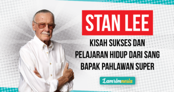 Stan Lee, Kisah Sukses dan Pelajaran Hidup dari Sang Bapak Pahlawan Super