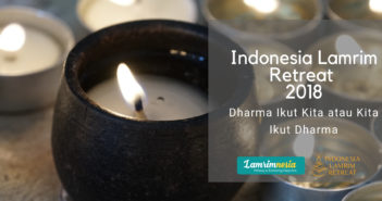 DAY 2 – Dharma Ikut Kita atau Kita Ikut Dharma