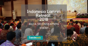 Rekapitulasi Indonesia Lamrim Retreat 2018
