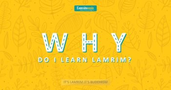 Mengapa Saya Belajar Lamrim?