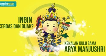 Ingin Cerdas & Bijaksana? Yuk Kenalan Dulu dengan Arya Manjushri!