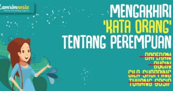 Mengakhiri ‘Kata Orang’ Tentang Perempuan
