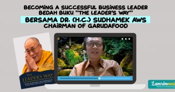 Bedah Buku “The Leader’s Way – Becoming a Successful Business Leader”: Right Livelihood is The Way Sampul buku The Leader's Way karya Dalai Lama & Foto Pak Sudhamek A.W.S.