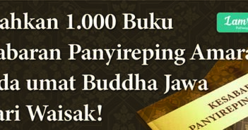 Buku “Kesabaran Panyireping Amarah” Segera Dihadiahkan Kepada Umat Buddha di Jawa